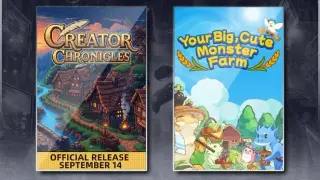 Creator Chronicles & Your Big, Cute Monster Farm