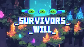 Survivors Will 幸存者意志