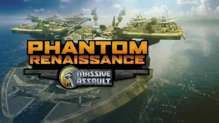 Massive Assault: Phantom Renaissance