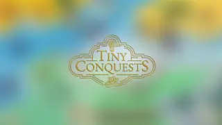 Tiny Conquests
