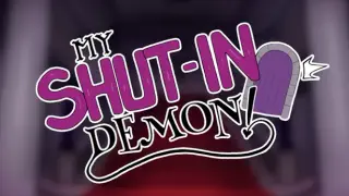 My Shut-In Demon!