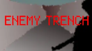 Enemy Trench