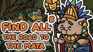 FIND ALL 8: The road to the Maya