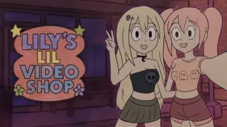 Lily's Lil Video Shop!