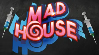 Madhouse