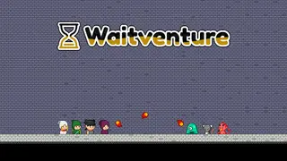 Waitventure