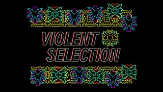 Violent Selection