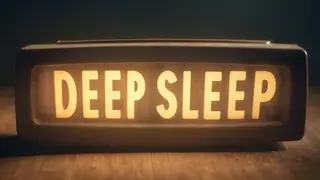 Deep Sleep