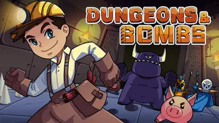 Dungeons & Bombs