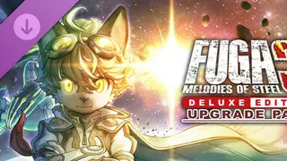 Fuga: Melodies of Steel 3 - Deluxe Edition Upgrade Pack Ultimate