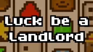 Luck be a Landlord - Switch