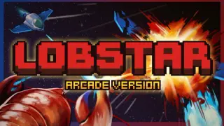 Lobstar: Arcade Version