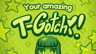 Your amazing T-Gotchi!
