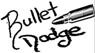 Bullet Dodge