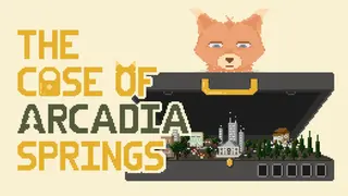 The Case of Arcadia Springs