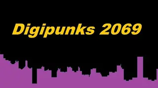 Digipunks 2069
