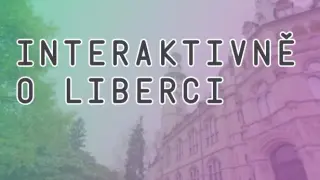 Interaktivně o Liberci