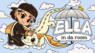ELLA in da room