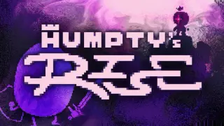 Humpty's Rise