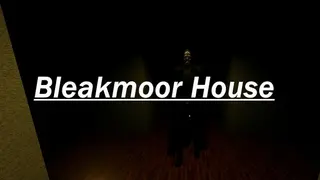 Bleakmoor House
