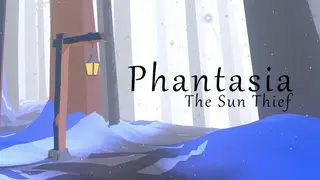 Phantasia: The Sun Thief