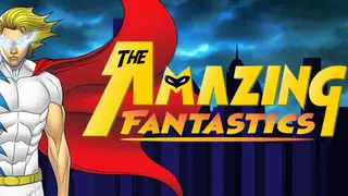 The Amazing Fantastics