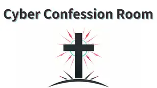 Cyber Confession Room