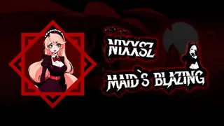Nixxsz Maid's Blazing