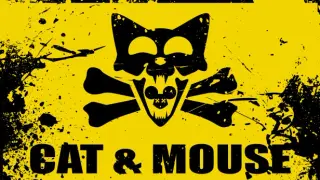 CAT & MOUSE