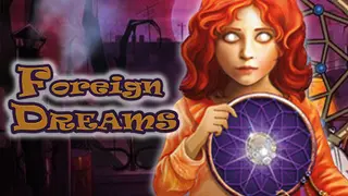 Foreign Dreams