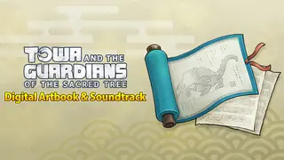 Towa and the Guardians of the Sacred Tree - Digital Artbook & Soundtrack