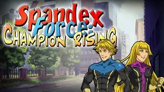 Spandex Force: Champion Rising