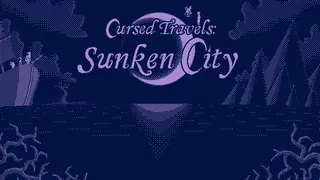 Cursed Travels: Sunken City