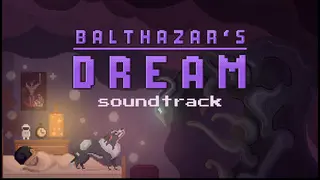 Balthazar's Dream Soundtrack