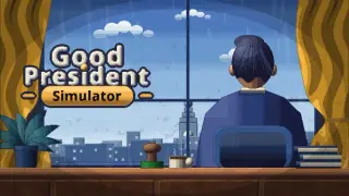Good President Simulator