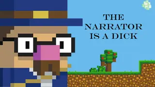 The Narrator Is a DICK