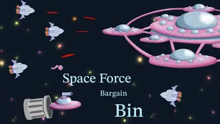 Space Force Bargain Bin