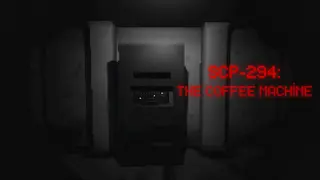 SCP-294: The Coffee Machine