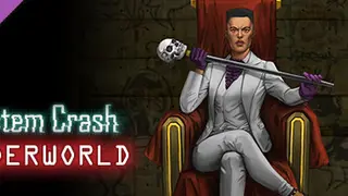 System Crash - Underworld Complete