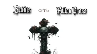 Saints of the Fallen Cross