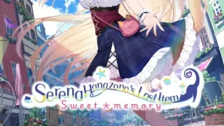 Serena Hanazono’s Lost Item ~Sweet Memory~ - Switch