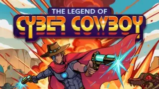 The Legend of Cyber Cowboy - Switch