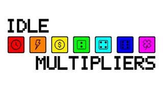 Idle: Multipliers