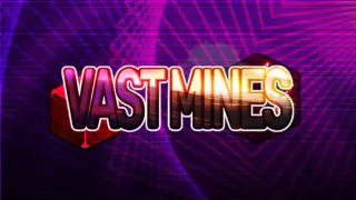 Vast Mines