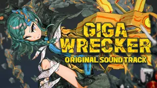 GIGA WRECKER Soundtrack