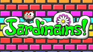 Jardinains!