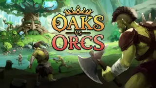 Oaks vs Orcs