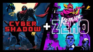 Cyber Shadow + Katana ZERO