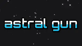Astral Gun
