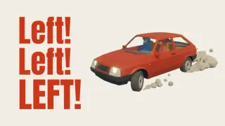 Left! Left! LEFT!